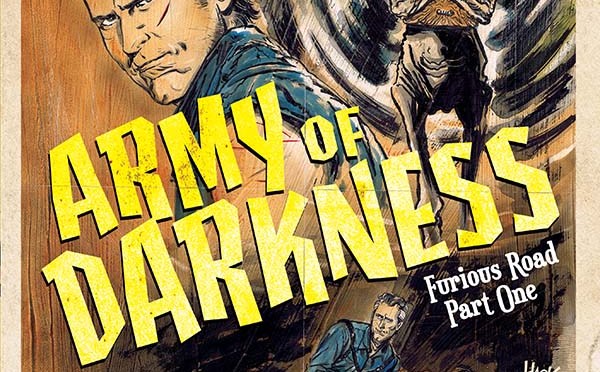 Army of Darkness: Furious Road #1 & #2 Review